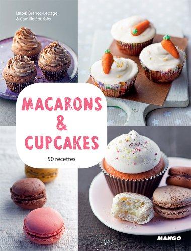 Livre macarons cupcakes 50 recettes